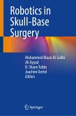 Robotics in Skull-Base Surgery (eBook, PDF)
