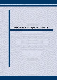 Fracture and Strength of Solids III (eBook, PDF)