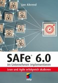 SAFe® 6.0 im Unternehmen implementieren (eBook, ePUB)