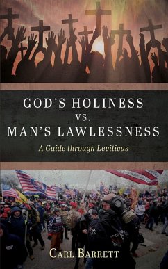 God's Holiness vs. Man's Lawlessness (eBook, ePUB)