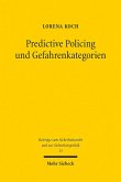Predictive Policing und Gefahrenkategorien (eBook, PDF)