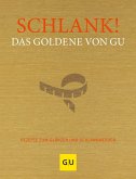 Schlank! Das Goldene von GU (Mängelexemplar)