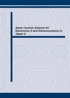 Asian Ceramic Science for Electronics II and Electroceramics in Japan V (eBook, PDF)