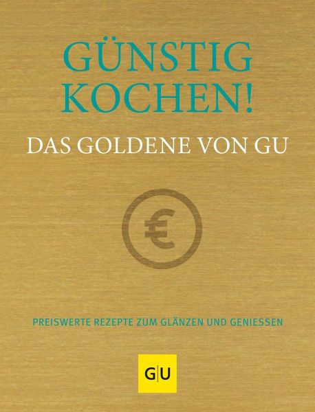 Günstig kochen! Das Goldene von GU   (Mängelexemplar)