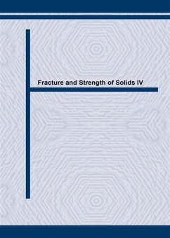 Fracture and Strength of Solids IV (eBook, PDF)