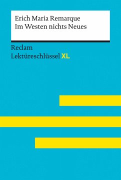 Im Westen nichts Neues von Erich Maria Remarque: Reclam Lektüreschlüssel XL (eBook, ePUB) - Maria Remarque, Erich; Jacobsen, Sven