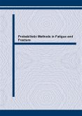Probabilistic Methods in Fatigue and Fracture (eBook, PDF) Probabilistic Methods in Fatigue and Fracture (eBook, PDF)
