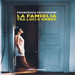 La Famiglia tra Luci e Ombre (MP3-Download) - Ceccherini, Francesca