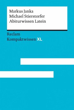 Abiturwissen Latein (eBook, PDF) - Janka, Markus; Stierstorfer, Michael