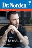 Ihm ist nicht zu trauen! (eBook, ePUB)