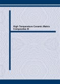 High Temperature Ceramic Matrix Composites III (eBook, PDF) High Temperature Ceramic Matrix Composites III (eBook, PDF)