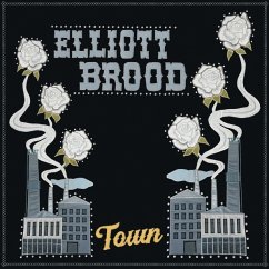 Town - Elliott Brood