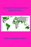 Unveiling the Antagonisms of Regional Powers (eBook, ePUB)