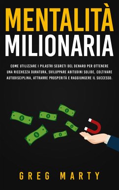 Mentalità milionaria (eBook, ePUB) - Marty, Greg