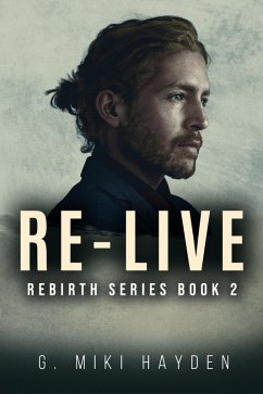 Re-live (eBook, ePUB) - Hayden, G. Miki
