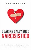 Guarire dall'abuso narcisistico (eBook, ePUB)