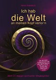 Ich hab die Welt an meinen Kopf verlor`n (eBook, ePUB)