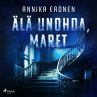 Älä unohda, Maret (MP3-Download) - Bild 1