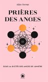 Prières des Anges (eBook, ePUB)