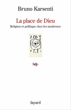 La place de Dieu (eBook, ePUB) - Karsenti, Bruno