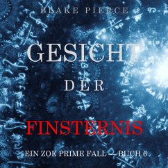 Gesicht der Finsternis (Ein Zoe Prime Fall – Buch 6) (MP3-Download) - Bold, Kate