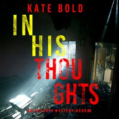 In His Thoughts (An Eve Hope FBI Suspense Thriller—Book 6) (MP3-Download) - Bold, Kate