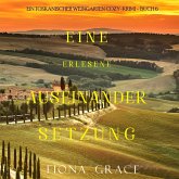Eine erlesene Auseinandersetzung (Ein Toskanischer Weingarten Cozy-Krimi – Buch 6) (MP3-Download)