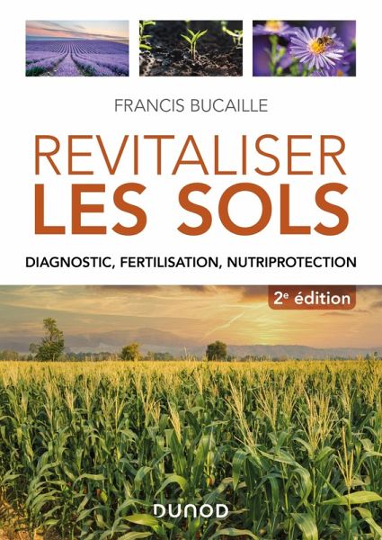 Revitaliser les sols - 2e éd. (eBook, ePUB) Revitaliser les sols - 2e éd. (eBook, ePUB)