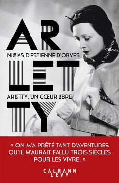 Arletty, un coeur libre (eBook, ePUB) - d' Estienne d'Orves, Nicolas