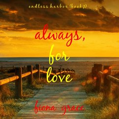 Always, For Love (Endless Harbor—Book Seven) (MP3-Download) - Grace, Fiona