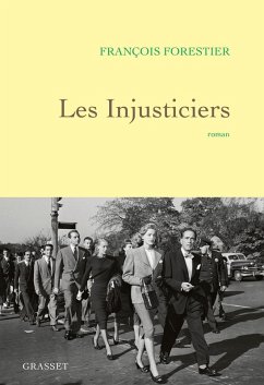 Les injusticiers (eBook, ePUB) - Forestier, François