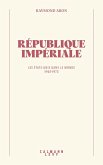 République impériale (eBook, ePUB) République impériale (eBook, ePUB)