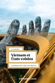 Vietnam et États voisins (eBook, ePUB) Vietnam et États voisins (eBook, ePUB)