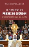 Le phénomène des prières de guérison (eBook, ePUB)