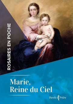 Rosaires en poche - Marie, reine du Ciel (eBook, ePUB) - Chanot, Cédric