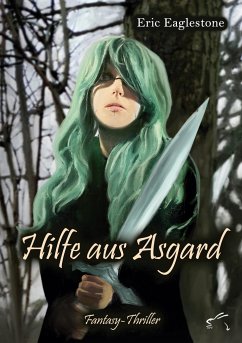 Hilfe aus Asgard - Eaglestone, Eric