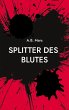 Splitter des Blutes - Bild 1