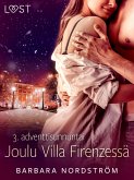 Joulu Villa Firenzessä - 3. adventtisunnuntai (eBook, ePUB) Joulu Villa Firenzessä - 3. adventtisunnuntai (eBook, ePUB)