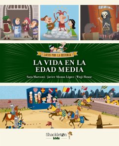 La vida en la edad Media (eBook, ePUB) - Marconi, Sara; Alonso López, Javier