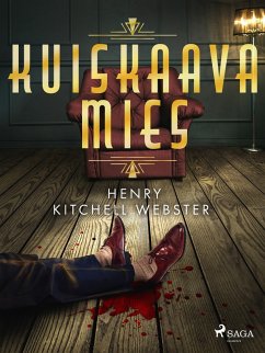 Kuiskaava mies (eBook, ePUB) - Webster, Henry Kitchell