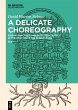 A Delicate Choreography (eBook, ePUB) - Bild 1
