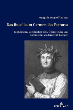 Das Bucolicum Carmen des Petrarca - Berghoff-Bührer, Margrith