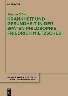 Cover Krankheit und Gesundheit in der späten Philosophie Friedrich Nietzsches