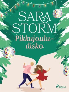 Pikkujouludisko (eBook, ePUB) - Storm, Sara