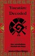 Yucatán: Decoded (eBook, ePUB) - Bild 1