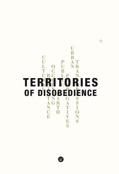 Territories of Disobedience (eBook, ePUB) - Choi, Linna; Oualalou, Tarik