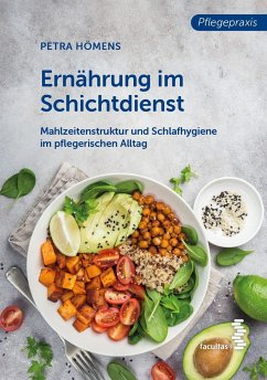 Ernährung im Schichtdienst - Hömens, Petra