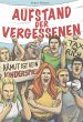 Aufstand der Vergessenen - Bild 1