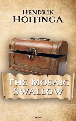 The Mosaic Swallow (eBook, ePUB) - Hoitinga, Hendrik