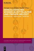 Genealogisches Wissen in Mittelalter und Früher Neuzeit (eBook, ePUB)